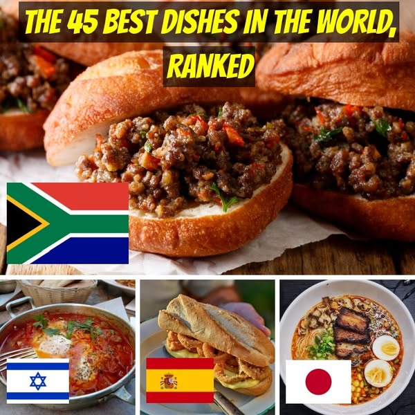 Top-Ranked Dishes from Around the World That Everyone Should Try Once